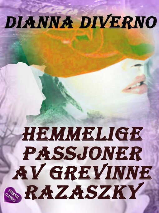 Title details for Hemmelige Passjoner Av Grevinne Razaszky by Dianna Diverno - Available